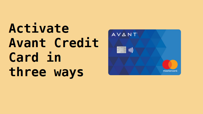 Activate Avant Credit Card