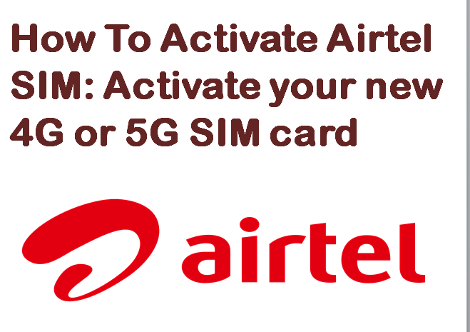 How To Activate Airtel SIM