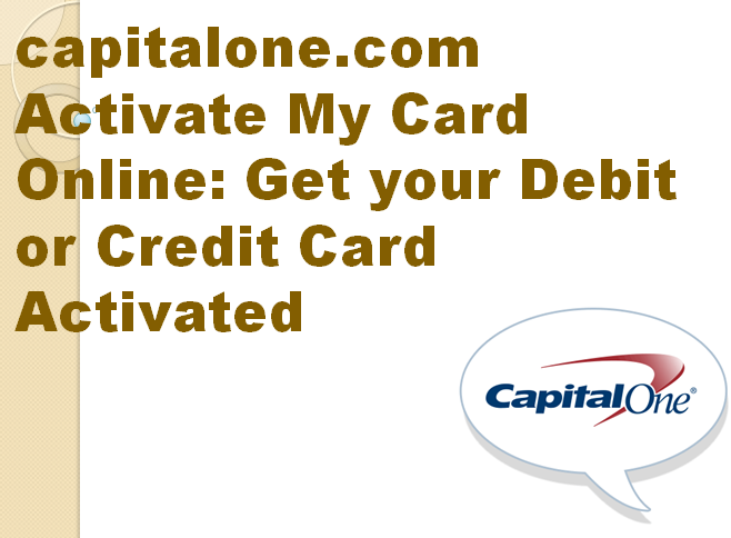 capitalone.com Activate My Card Online