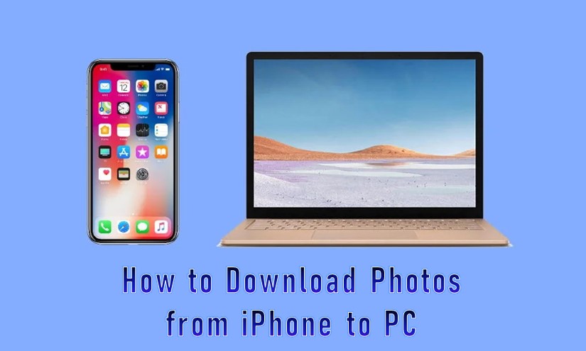 How to Download Photos from iPhone to PC