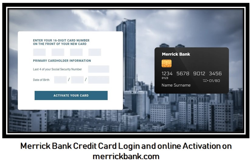 Merrick Bank Credit Card Login Activate