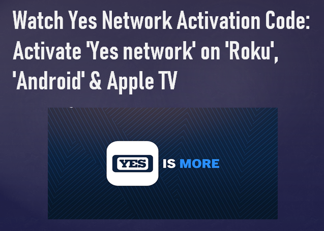 Watch Yes Network Activation Code