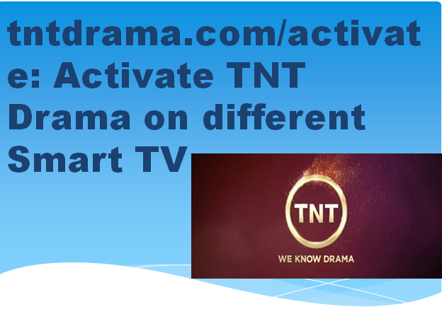 tntdrama.com/activate