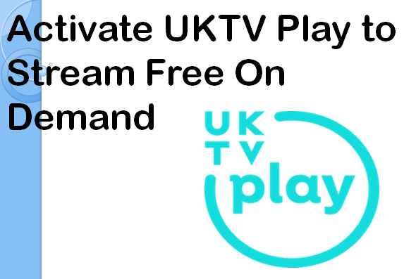 www.uktvplay.co.uk/activate