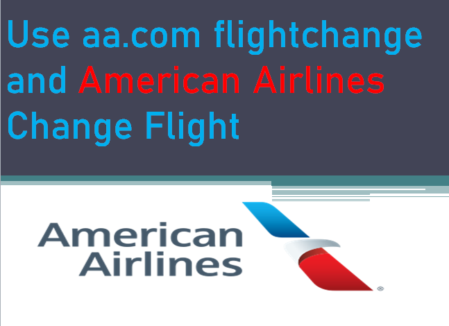 aa.com/flightchange