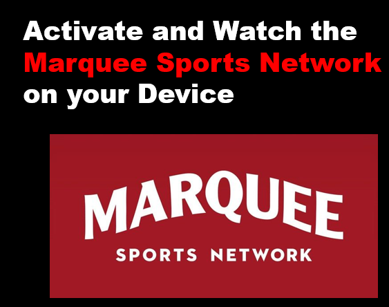 watchmarquee.com/activate