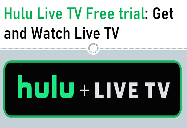 Hulu Live TV Free trial