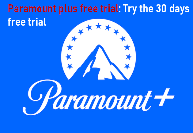 Paramount plus free trial