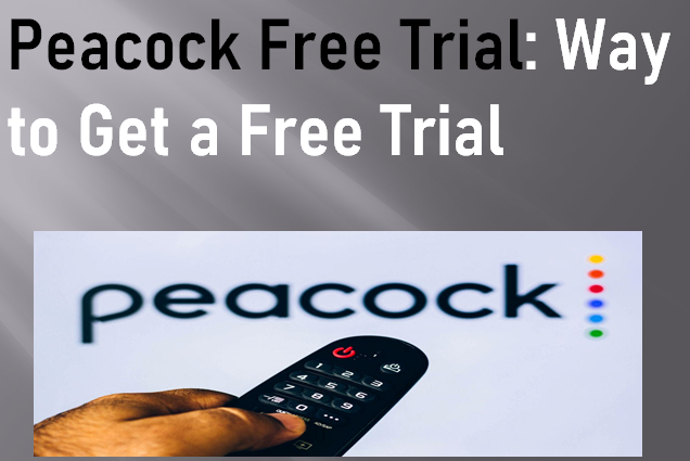 Peacock Free Trial