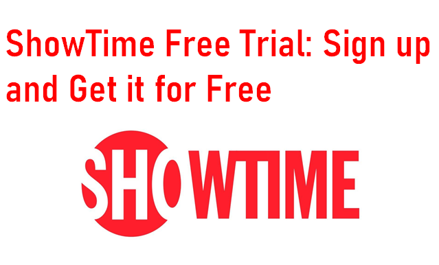 ShowTime Free Trial