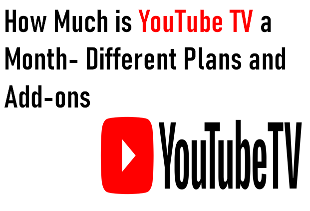 How Much is YouTube TV a Month