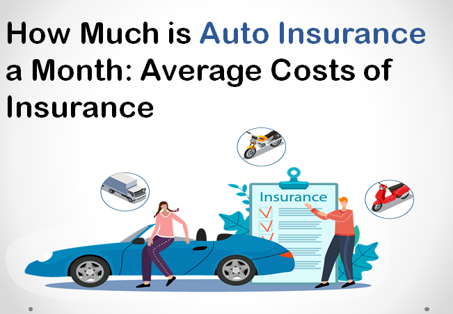 How Much is Auto Insurance a Month