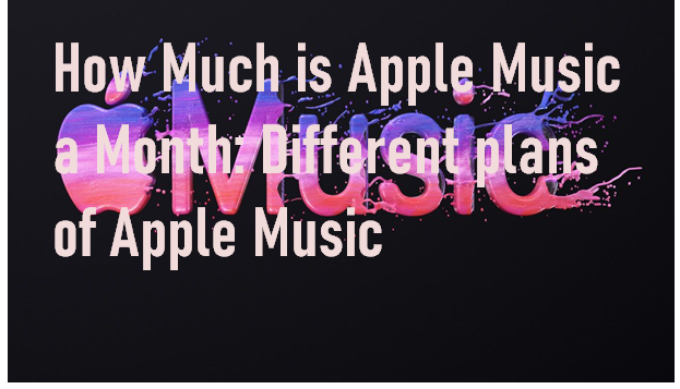 How Much is Apple Music a Month