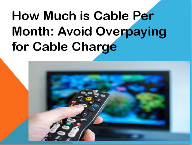how much is cable per month